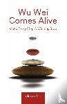Teo, Tekson - Wu Wei Comes Alive