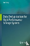 Feng, Dan - Data Deduplication for High Performance Storage System