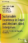 Touriki, Fatima Ezahra, Belhadi, Amine, Kamble, Sachin, Benkhati, Imane - Sustainable Excellence in Small and Medium Sized Enterprises