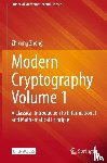 Zheng, Zhiyong - Modern Cryptography Volume 1