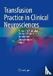  - Transfusion Practice in Clinical Neurosciences