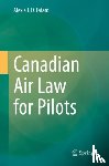 Fafard, Alexis J. D. - Canadian Air Law for Pilots