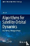 Liu, Lin - Algorithms for Satellite Orbital Dynamics