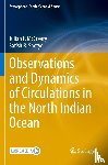 McCreary, Julian P., Shetye, Satish R. - Observations and Dynamics of Circulations in the North Indian Ocean