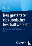 Gai, Sharon - Neu gestalteter elektronischer Geschäftsverkehr