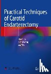  - Practical Techniques of Carotid Endarterectomy
