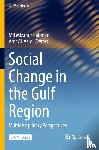  - Social Change in the Gulf Region