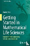 Sato, Makoto - Getting Started in Mathematical Life Sciences
