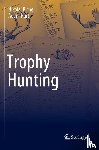 Bichel, Nikolaj, Hart, Adam - Trophy Hunting