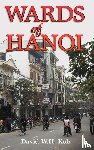 Koh, David W. H. - Wards of Hanoi