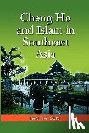 Sen, Tan Ta - Cheng Ho and Islam in Southeast Asia