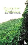 Runpeng (Sino-forest Corporation, Hong Kong) Wei, Daping (Research Inst Of Tropical Forestry, China) Xu - Eucalyptus Plantations: Research, Management And Development - Proceedings Of The International Symposium