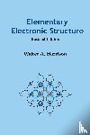 Harrison, Walter A (Stanford Univ, Usa) - Elementary Electronic Structure (Revised Edition) - Revised Edition