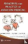  - Principles And Practice Of Aviation Medicine