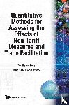  - Quantitative Methods For Assessing The Effects Of Non-tariff Measures And Trade Facilitation