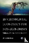Asafu-adjaye, John (Univ Of Queensland - Environmental Economics For Non-economists: Techniques And Policies For Sustainable Development (2nd Edition)