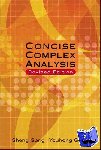 Gong, Sheng (Univ Of Sci & Tech Of China, China), Gong, Youhong (Univ Of Sci & Tech Of China, China) - Concise Complex Analysis (Revised Edition)