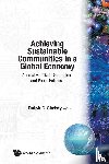 Christy, Ralph D (Cornell Univ - Achieving Sustainable Communities In A Global Economy: Alternative Private Strategies And Public Policies