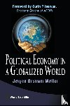 Moller, Jorgen Orstrom (-) - Political Economy In A Globalized World