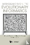 Marks Ii, Robert J (Baylor Univ, Dembski, William A (Evolutionary Informatics Lab & Discovery Inst, Ewert, Winston (Evolutionary Informatics Lab - Introduction To Evolutionary Informatics