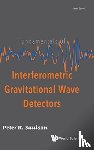 Saulson, Peter R (Syracuse Univ, Usa) - Fundamentals Of Interferometric Gravitational Wave Detectors - Second Edition
