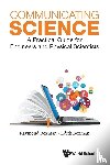 Boxman, Edith S (-), Boxman, Reuven (Raymond) L (Tel Aviv Univ - Communicating Science: A Practical Guide For Engineers And Physical Scientists