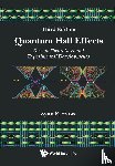 Ezawa, Zyun Francis (Tohoku Univ & Riken - Quantum Hall Effects: Recent Theoretical And Experimental Developments (3rd Edition)