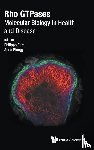 - Rho Gtpases: Molecular Biology In Health And Disease