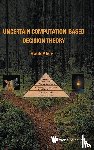 Aliev, Rafik Aziz (Azerbaijan State Oil & Industry Univ - Uncertain Computation-based Decision Theory