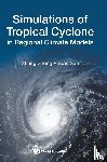 Zhong, Zhong (National Univ Of Defense Technology, Sun, Yuan (Univ Of Defense Technology(nudt) - Simulations Of Tropical Cyclone In Regional Climate Models