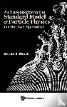 Marsh, Gerald E (Retired - Introduction To The Standard Model Of Particle Physics For The Non-specialist, An