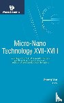  - Micro-nano Technology Xvii-xviii - Proceedings Of The 17th-18th Annual Conference And 6th-7th International Conference Of The Chinese Society Of Micro/nano Technology