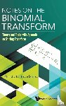 Boyadzhiev, Khristo N (Ohio Northern University - Notes On The Binomial Transform: Theory And Table With Appendix On Stirling Transform