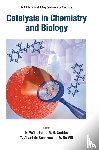  - Catalysis In Chemistry And Biology - Proceedings Of The 24th International Solvay Conference On Chemistry
