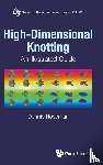 Dennis (Univ Of Iowa, Usa) Roseman - High Dimensional Knotting: An Illustrated Guide