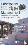 Show, Kuan-yew (Hohai Univ & Puritek Environmental Technology Inst, Tay, Joo Hwa (Univ Of Calgary, Lee, Duu-jong (Nat'l Taiwan Univ - Sustainable Sludge Management: Resource Recovery For Construction Applications