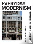 Chang, Jiat-Hwee, Zhuang, Justin, Soh, Darren - Everyday Modernism