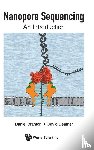 Branton, Daniel (Harvard Univ, Deamer, David W (Univ Of California - Nanopore Sequencing: An Introduction