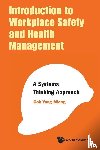 Goh, Yang Miang (Nus - Introduction To Workplace Safety And Health Management: A Systems Thinking Approach