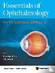  - Essentials Of Ophthalmology: For Medical School And Beyond