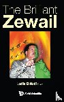 - Brilliant Zewail, The