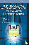  - High Performance Materials And Devices For High-speed Electronic Systems