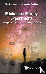Consoli, Maurizio (Istituo Nazionale Di Fisca Nucleare (Infn), Pluchino, Alessandro (Univ Di Catania - Michelson-morley Experiments: An Enigma For Physics And The History Of Science