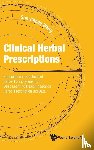 Wang, Sun-chong (National Central Univ - Clinical Herbal Prescriptions: Principles And Practices Of Herbal Formulations From Deep Learning Health Insurance Herbal Prescription Big Data