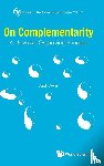 Avrin, Jack Shulman (-) - On Complementarity: A Universal Organizing Principle