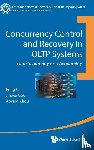 Cai, Peng (East China Normal Univ, Guo, Jinwei (East China Normal Univ, Zhou, Aoying (East China Normal Univ - Concurrency Control And Recovery In Oltp Systems: High Scalability And Availability