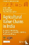  - Agricultural Value Chains in India
