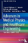  - Advances in Medical Physics and Healthcare Engineering