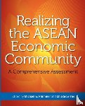  - Realizing The Asean Economic Community: A Comprehensive Assessment