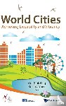  - World Cities: Achieving Liveability And Vibrancy